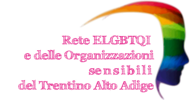 Rete ELGBTQUI e delle organizzazioni sensibili del Trentino Alto-Adige