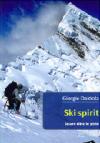 Ski spirit. Sciare oltre le piste