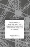 Copertina del libro: "Neoclassical realism and the underdevelopment of China’s nuclear doctrine"