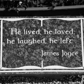 He lived, he loved, he laughed, he left