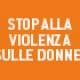 Stop alla violenza sulle donne!